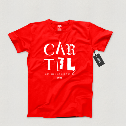 Men CARTEL Get Rich Or Die Trying T-Shirt