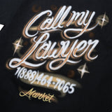 Men MARKT Airbrush Call My Lawyer T-shirt