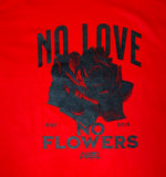 Men CARTEL No Love No Flower T-Shirt