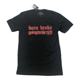 Men CARTEL Born Broke Going To Die Rich T-Shirt