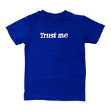 Little Kids EVOLUTION IN DESIGN Trust Me S/SLV T-Shirt