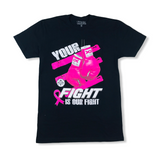 Men RISQ TAKERS Your Fight Is Our Fight Tee